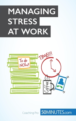 The Key to Managing Stress at Work: Say NO! to stress at work - 50minutes Com