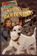 The Key to the Golden Dog - Capeci, Anne