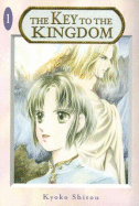 The Key to the Kingdom: Volume 1