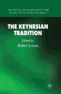 The Keynesian Tradition