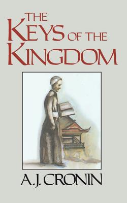 The Keys of the Kingdom - Cronin, A J