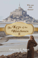 The Keys of the Watchmen