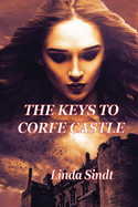 The Keys To Corfe Castle