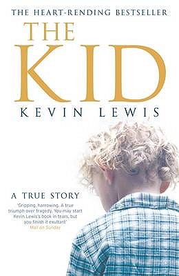 The Kid: A True Story - Lewis, Kevin