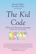 The Kid Code: 30 Second Parenting Strategies