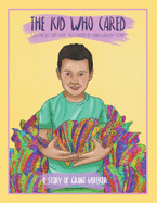 The Kid Who Cared: A Story of Grant Vereker