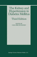 The Kidney and Hypertension in Diabetes Mellitus