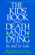 The Kid's Book about Death and Dying