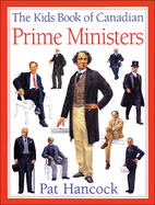 The Kids Book of Canadian Prime Ministers