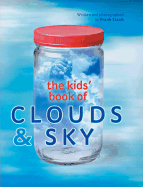 The Kids' Book of Clouds & Sky - Staub, Frank