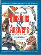 The Kid's Book of Questions and Answers - Graham, Ian S, and Sterry, Paul