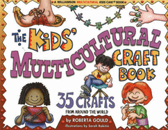The Kids' Multicultural Craft Book: 35 Crafts from Around the World