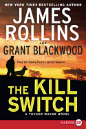 The Kill Switch: A Tucker Wayne Novel