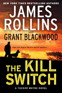 The Kill Switch: A Tucker Wayne Novel