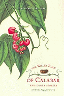 The Killer Bean of Calabar and Other Stories: Poisons and Poisoners