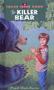 The Killer Bear - Hutchens, Paul