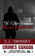 The Killer Handyman: William Patrick Fyfe