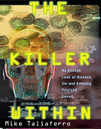 The Killer Within: An African Look at Disease, Sin and Keeping Yourself Saved