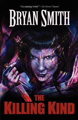 The Killing Kind - Smith, Bryan