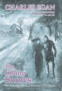 The Killing Snows - Egan, Charles