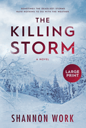 The Killing Storm: Large Print