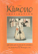 The Kimono Inspiration: Art and Art-To-Wear in America