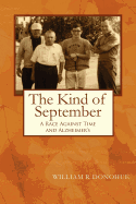The Kind of September: A College Deans Race Against Time and Alzheimer's