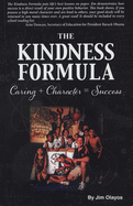 The Kindness Formula: Caring + Character = Success