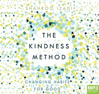 The Kindness Method: Changing Habits for Good