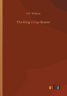 The Kings Cup-Bearer