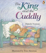 The King and the Cuddly