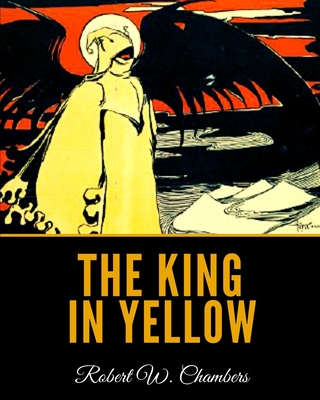 The King in Yellow - Chambers, Robert W