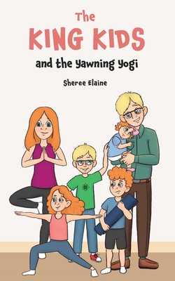 The King Kids and the Yawning Yogi - Elaine, Sheree