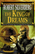 The King of Dreams - Silverberg, Robert