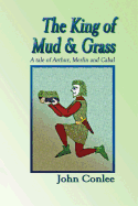 The King of Mud & Grass
