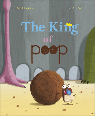 The King of Poop - Collet, Graldine