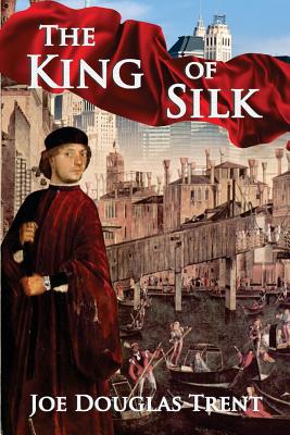 The King Of Silk - Trent, Joe Douglas