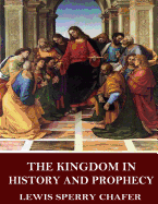 The Kingdom in history and prophecy