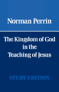 The Kingdom of God in the teaching of Jesus.