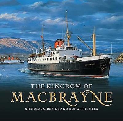 The Kingdom of Macbrayne - Robins, N S, and Meek, Donald E