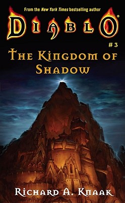 The Kingdom of Shadow - Knaak, Richard A