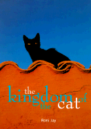 The Kingdom of the Cat - Jay, Roni