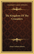 The Kingdom of the Crusaders