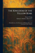 The Kingdom of the Yellow Robe