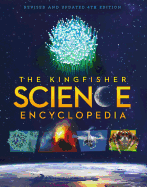 The Kingfisher Science Encyclopedia: With 80 Interactive Augmented Reality Models!