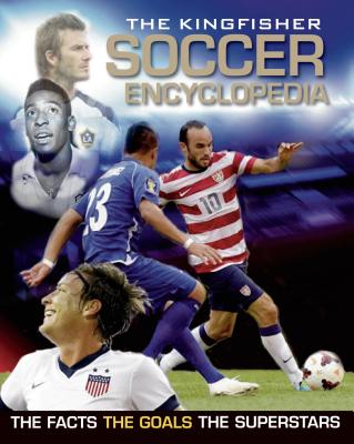 The Kingfisher Soccer Encyclopedia - Gifford, Clive, Mr.