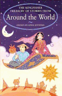 The Kingfisher Treasury of Stories from Around the World - Jennings, Linda (Compiled by)