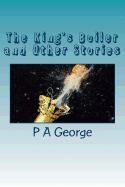 The King's Boiler and Other Stories: More Quirky Vignettes