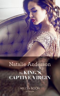 The King's Captive Virgin - Anderson, Natalie