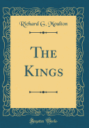 The Kings (Classic Reprint)